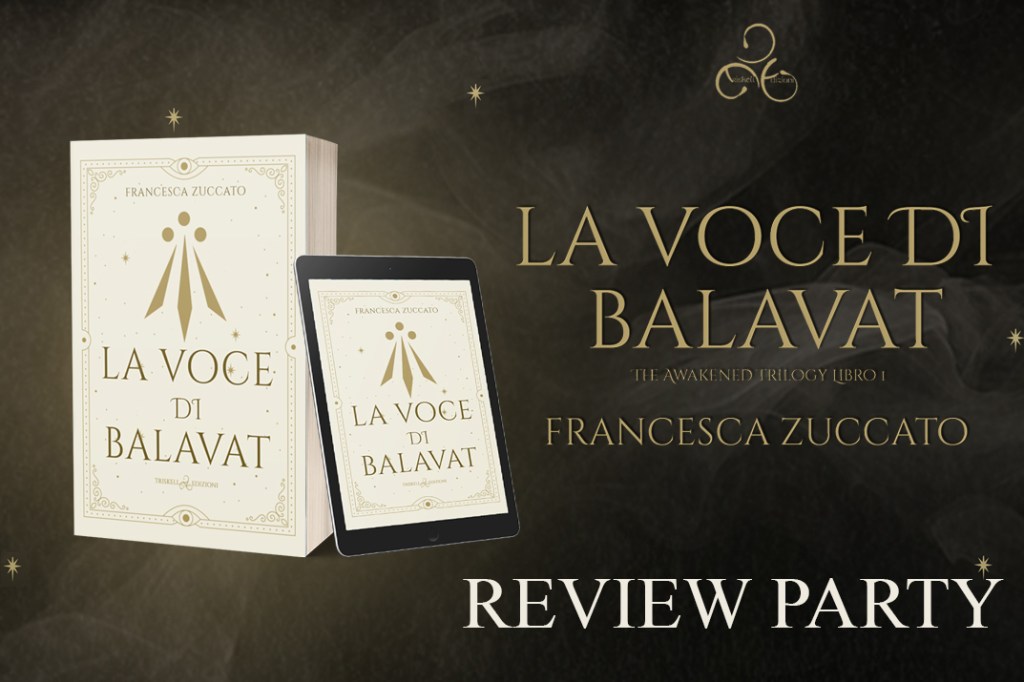 REVIEW PARTY “La voce di&nbsp;Balavat”